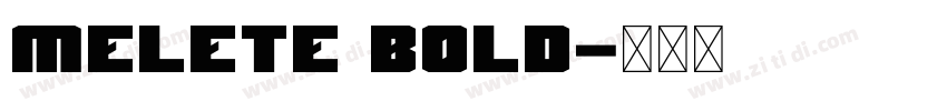 Melete Bold字体转换